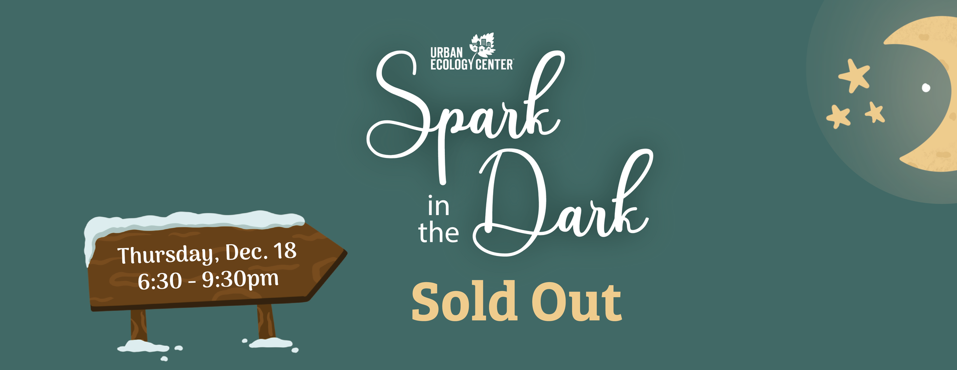 SOLD OUT - Spark in the Dark